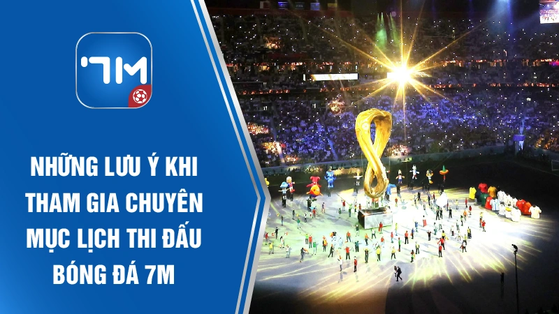 Những điểm lưu ý khi truy cập chuyên mục lịch thi đấu bóng đá